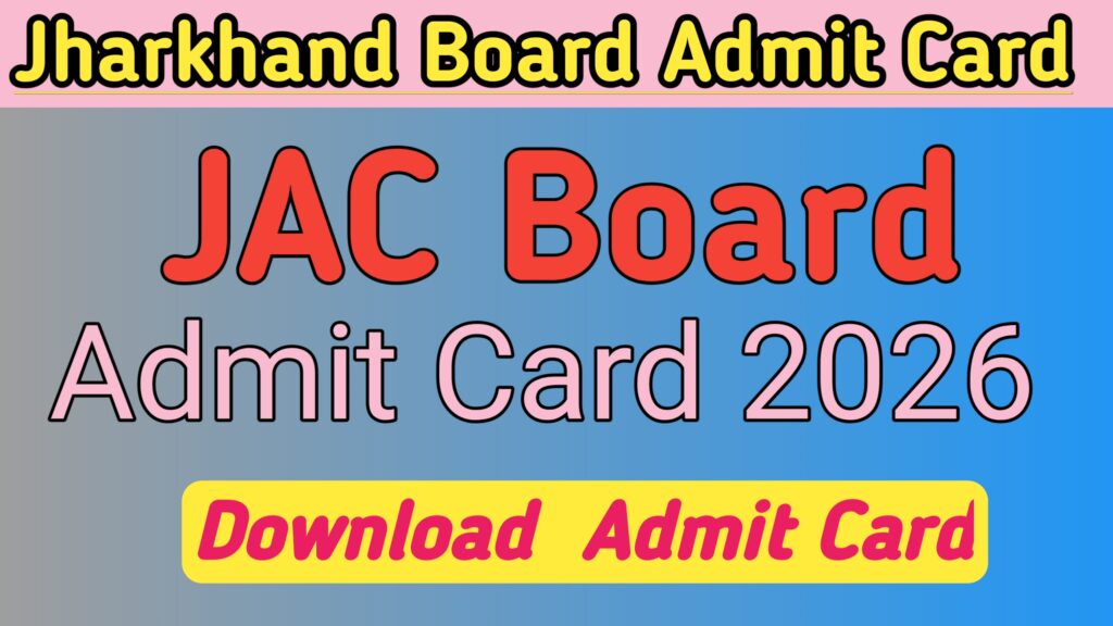 JAC Matric Admit Card Download 2026